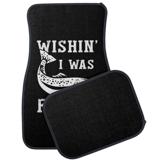 Fisher Gift Wish I Was Fishing Car Floor Mat (Set)