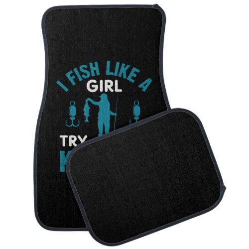 Fisher I Fish Like A Girl Car Floor Mat