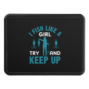 Fisher I Fish Like A Girl Hitch Cover