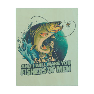 Fisher I Will Make You Fishers Of Men Wood Wall Art