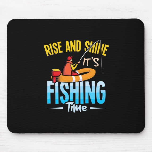 Fisher It Is Fishing Time Mouse Pad (Front)