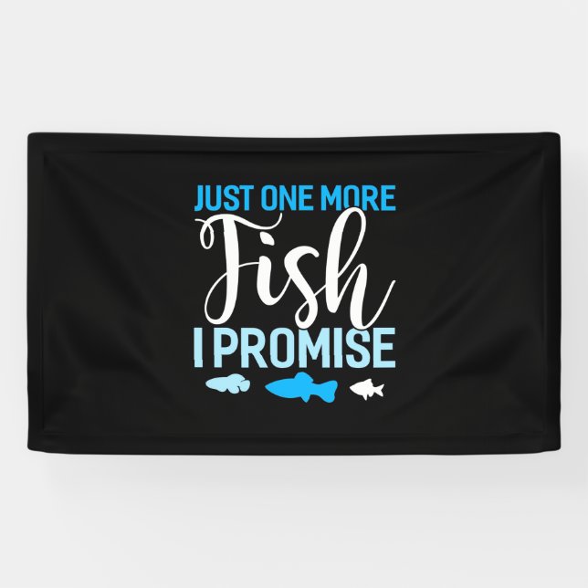 Fisher Just One More Fish Banner (Horizontal)
