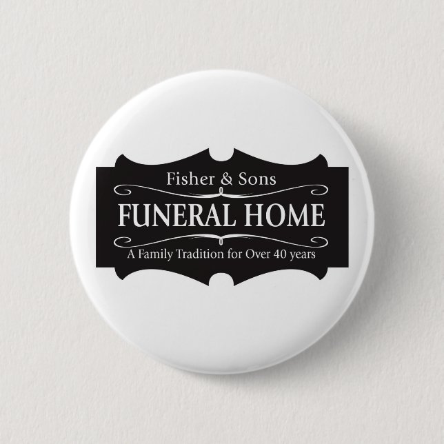 Fisher & Sons Funeral Home Pinback Button (Front)