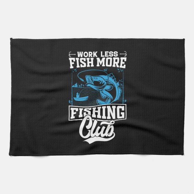 Fisher Work Less Fish More Kitchen Towel (Horizontal)