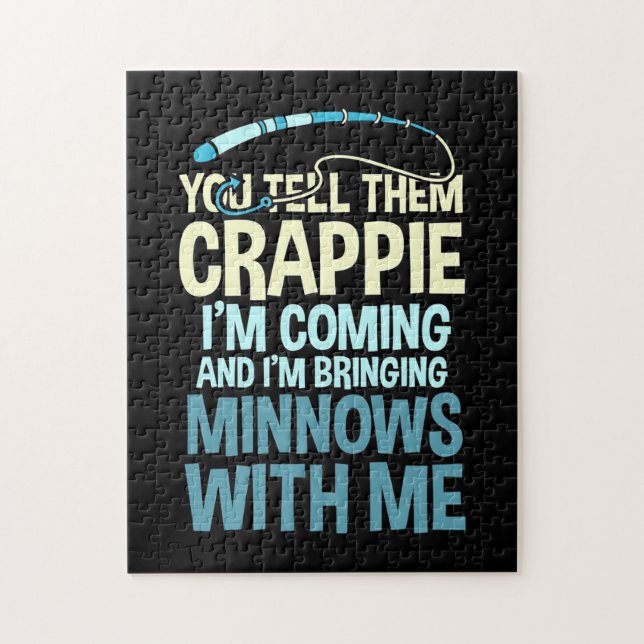 Fisher You Tell Them Crappie Jigsaw Puzzle (Vertical)