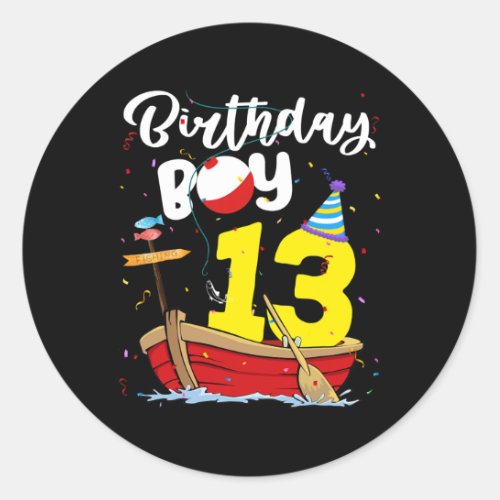 Fisherman 13th Birthday Boy Fishing 13 Year Old Classic Round Sticker