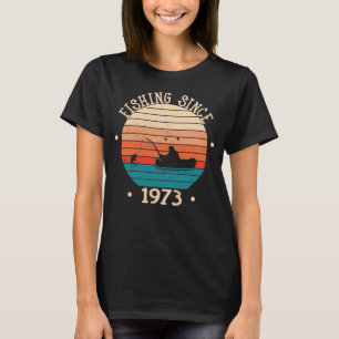 Fisherman Angler born 1973 Birthday Gift T-Shirt