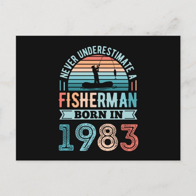 Fisherman born 1983 Fishing 40th Birthday Gift Postcard (Front)