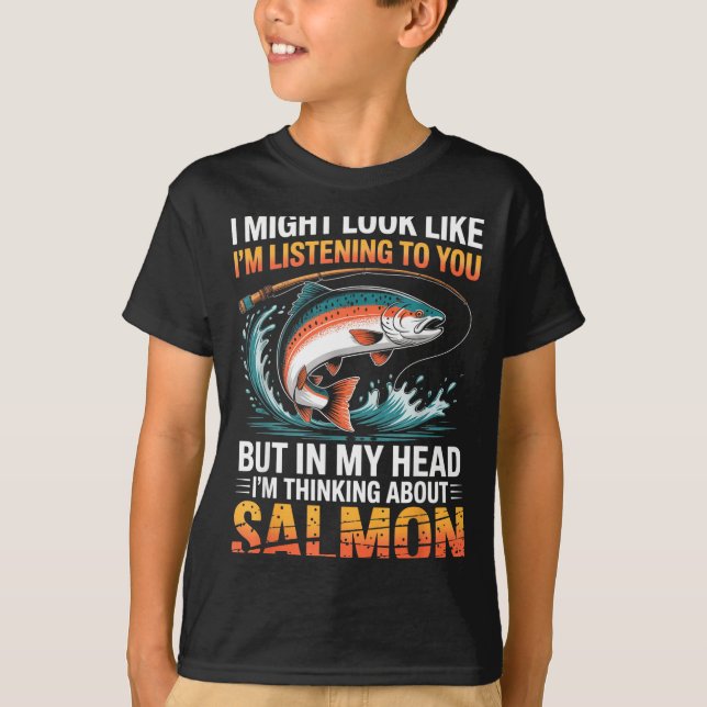 Fisherman Fish Angler Thinking About Salmon Fishin T-Shirt (Front)