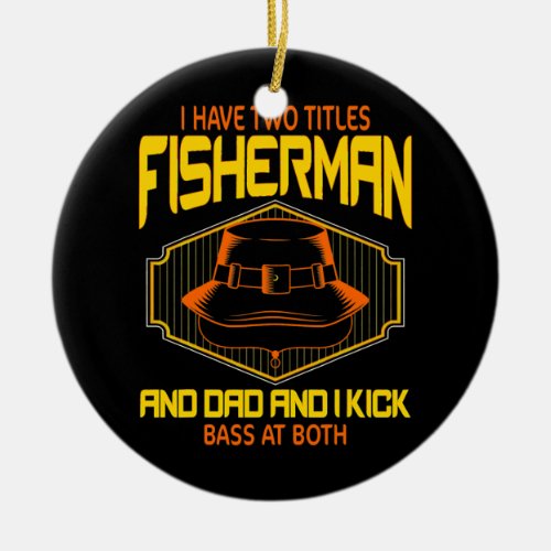 Fisherman funny gifts hat illustration for men  ceramic ornament