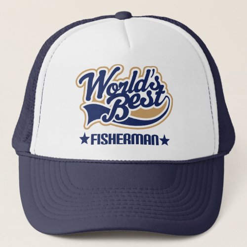 Fisherman Gift Trucker Hat