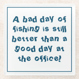 Fisherman Gift with Fishing Quotation Glass Coaster