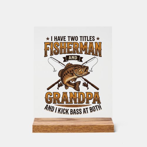 Fisherman Grandpa Vintage Engraving Fishing Shirt_ Acrylic Sign