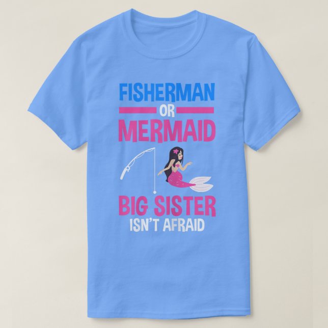 Fisherman or Mermaid Big Sister Gender Reveal  T-Shirt (Design Front)