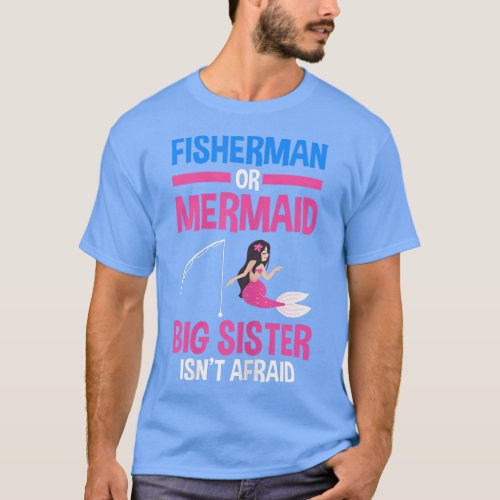 Fisherman or Mermaid Big Sister Gender Reveal  T_Shirt