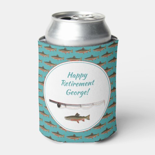 Fisherman Retirement Party Trout Fish  Can Cooler