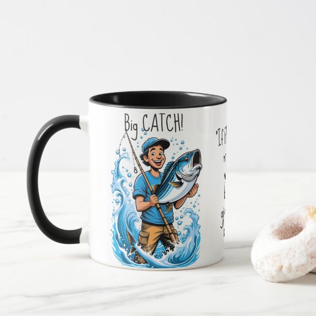 Fisherman's Big Fish Catch Funny Quote  Mug (With Donut)