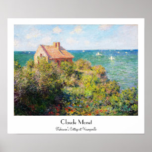 Fisherman's Cottage at Varengeville Claude Monet Poster