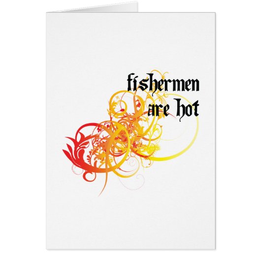 Fishermen Are Hot Cards (Front)