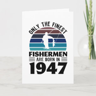 Fishermen born 1947 80th Birthday Fishing Gift Card
