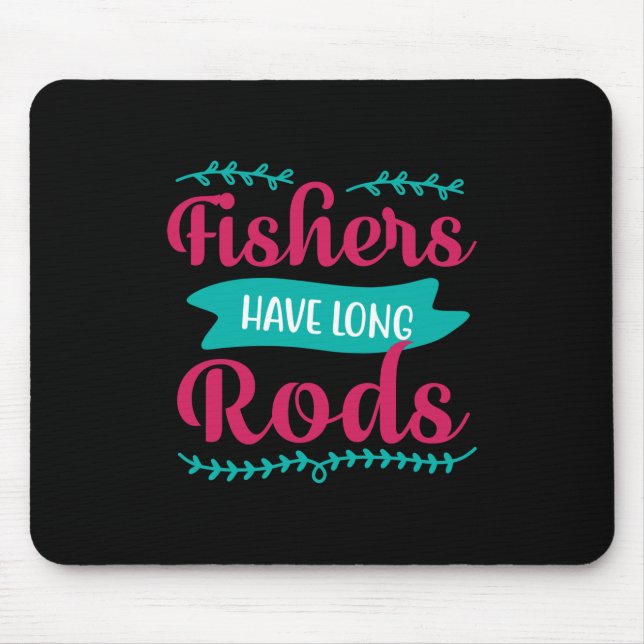 Fishers Have Long Mouse Pad (Front)