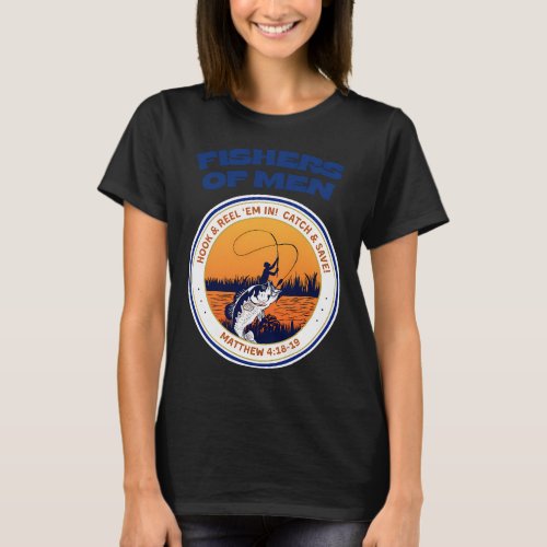 Fishers of Men — MATT 4:18-19 T-Shirt