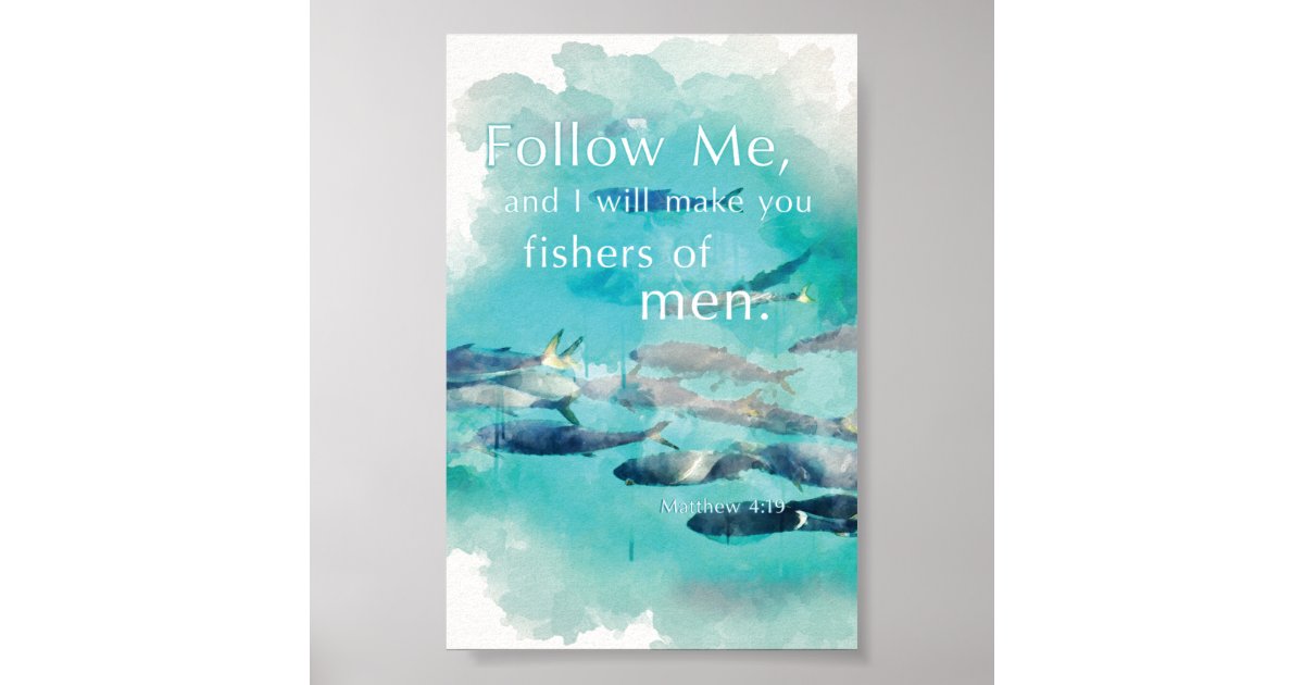Fishers of Men Matthew 4:19 Bible Verse Follow Me Poster