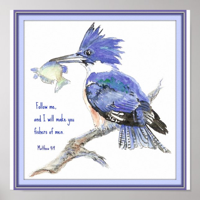 Fishers of Men, Scripture, Inspiration, Kingfisher Poster (Front)