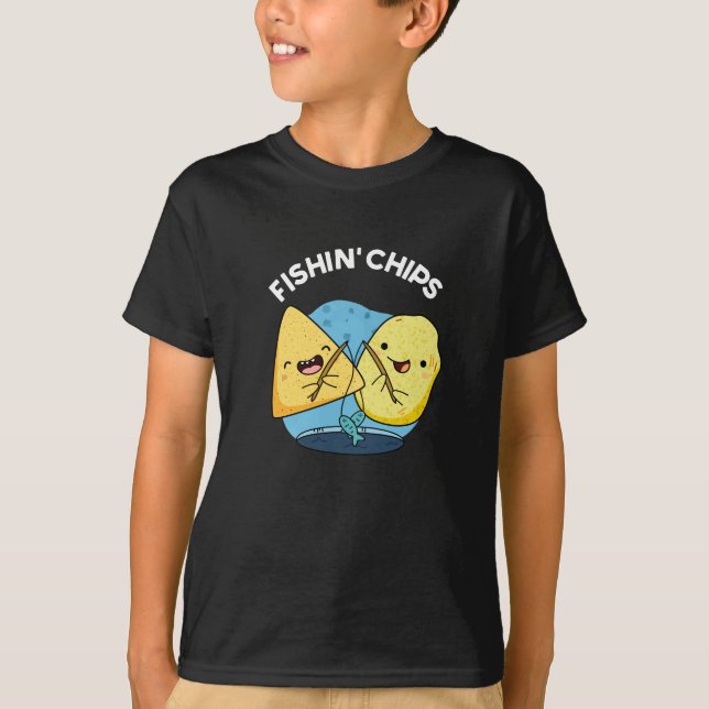 Fishin chips Funny Food Pun Dark BG T-Shirt (Front)