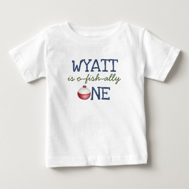 Fishing 1st Birthday O-Fish-Ally One Baby T-Shirt (Front)