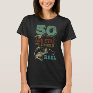 Fishing 50th Birthday Turning 50 Years Old Fisherm T-Shirt