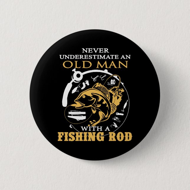 Fishing - An old man with a fishing rod Button (Front)