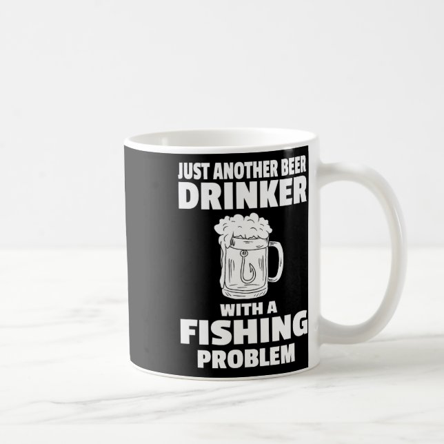 Fishing And Beer Funny Drinking Fisherman Party Hu Coffee Mug (Right)