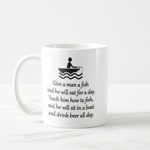 Fishing and Beer _ Sarcastic Zen Phrase Coffee Mug