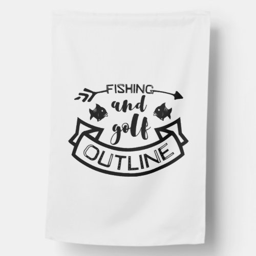 Fishing And Golf Outline Fishing House Flag