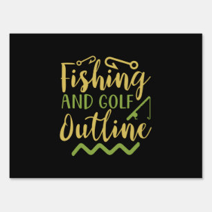 Fishing And Golf Outline Sign