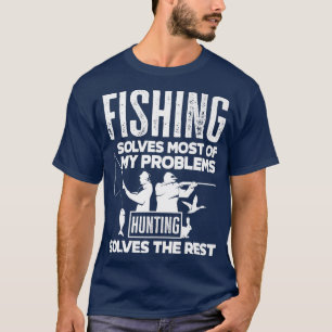 Fishing And Hunting Funny Fisherman Fisher Fishing T-Shirt