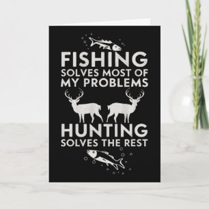Fishing And Hunting Gifts Fathers Day Humor Hunter Card