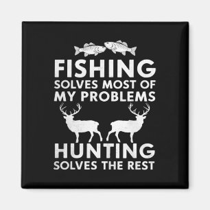 Fishing And Hunting Gifts Fathers Day Humor Hunter Magnet