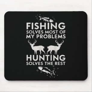 Fishing And Hunting Gifts Fathers Day Humor Hunter Mouse Pad