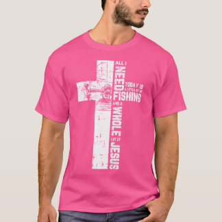 Fishing Angler Cross Jesus Christian Quote Fisherm T-Shirt