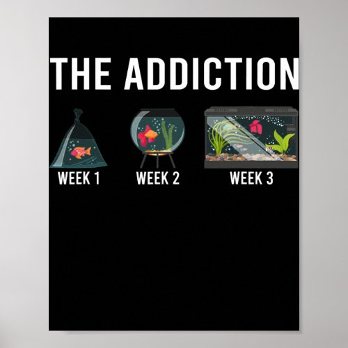 Fishing Aquarium Tank Addiction Funny Fish Hobby Poster