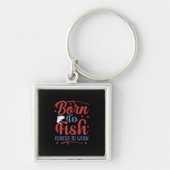 Fishing Art Born To Fish Keychain (Front)