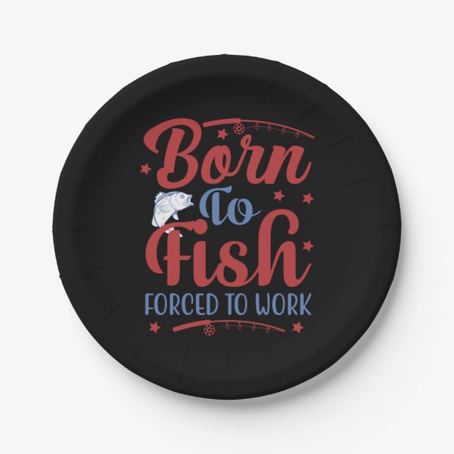 Fishing Art Born To Fish Paper Plates (Front)