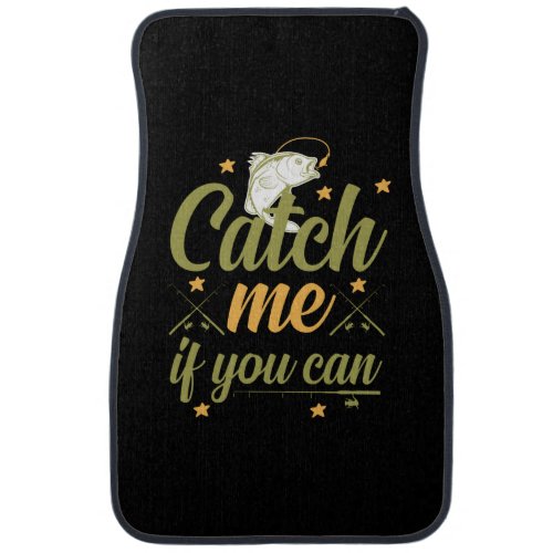 Fishing Art Catch Me If You Can Car Floor Mat