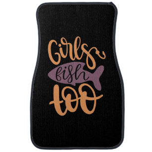 Fishing Art Girls Fish Too Car Floor Mat