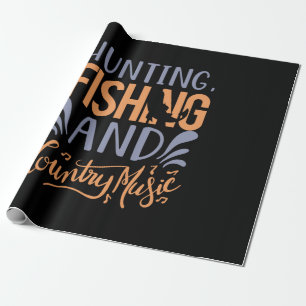 Fishing Art Hunting Fishing And Country Music Wrapping Paper