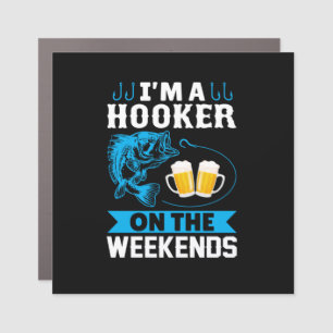 Fishing Art I Am A Fisher On The Weekend Car Magnet
