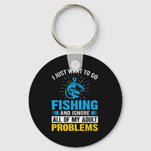 Fishing Art I Just Want To Go Fishing Keychain