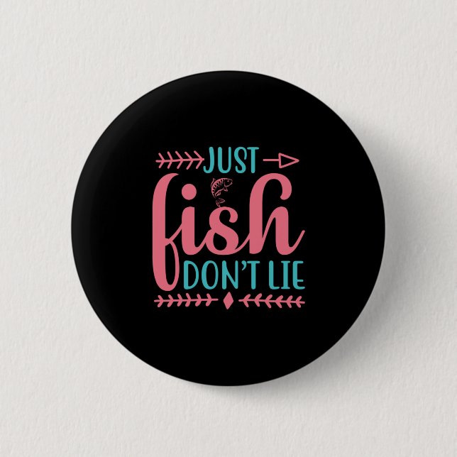 Fishing Art Just Fish Button (Front)